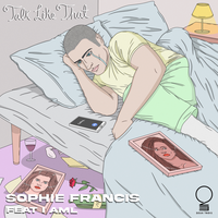 Sophie Francis feat. I AML - Talk Like That