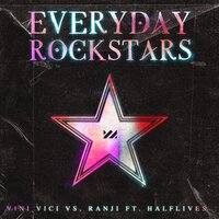 Vini Vici feat. Ranji & Halflives - Everyday Rockstars