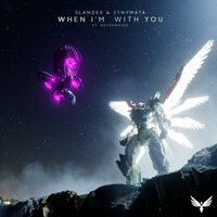 Slander feat. Synymata & neverwaves - When I'm With You