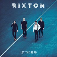 Rixton - Beautiful Excuses