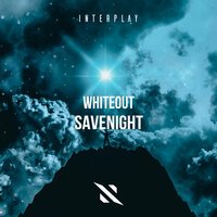 Whiteout - Savenight