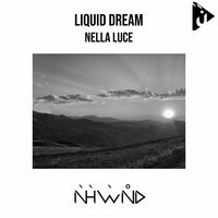 Liquid Dream - Nella Luce (original Mix)