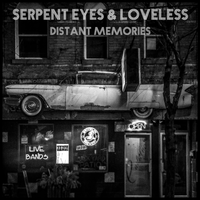 SerpentEyes feat. Loveless - Distant Memories