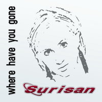 Surisan feat. Melih Aydogan - Where Have You Gone (Radio Edit)
