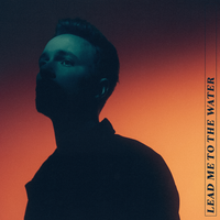 Nick Wilson - Lead Me to the Water