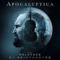 Apocalyptica feat. Paleface - Ei Vaihtoehtoo
