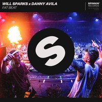 Will Sparks feat. Danny Avila - Fat Beat
