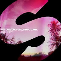 Vintage Culture & Pimpo Gama - Yesterday
