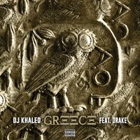 DJ Khaled feat. Drake - GREECE
