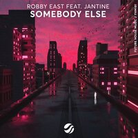 Robby East feat. Jantine - Somebody Else