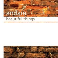 Andain - Beautiful Things Gabriel & Dresden (Radio Edit)