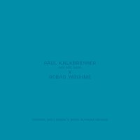 Paul Kalkbrenner - Sky and Sand