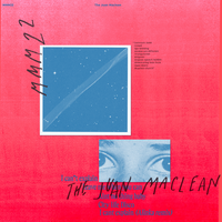 The Juan Maclean - Leave Me When You Can