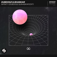 Dubdogz feat. Bhaskar - Infinity