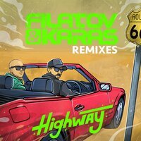 Filatov & Karas - Highway (Denis First & Reznikov Remix)