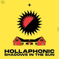 Hollaphonic feat. Amba Tremain - Shadows In The Sun