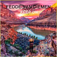 Fedde Van Diemen - Keep ON