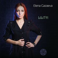 Elena Gazaeva - Lilith