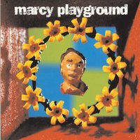 Marcy Playground - Sex And Candy
