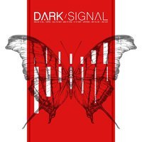 Dark Signal - Build You Back