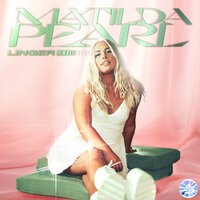 Matilda Pearl - Linger
