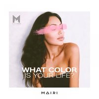 Mairi - What Color Is Your Life?