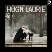 Hugh Laurie - Kiss of Fire