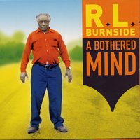 R.L. Burnside - Goin' Down South
