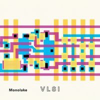 Monolake - Crash (VLSI Version)