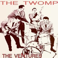 The Ventures - The Twomp