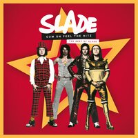 Slade - Look Wot You Dun