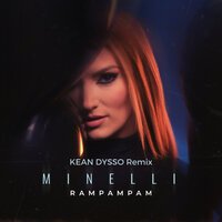 Minelli - Rampampam (feat.Kean Dysso Remix)