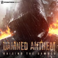 Damned Anthem -  Raising the Damned