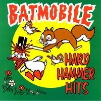 Batmobile - Hammering