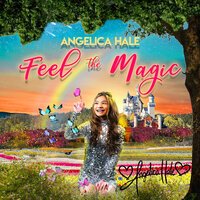 Angelica Hale - Feel the Magic