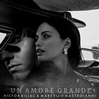 Victor Biliac - Un Amore Grande