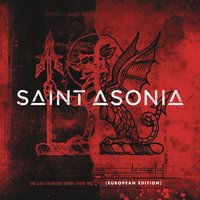 Saint Asonia - Let Me Live My Life