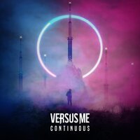 Versus Me - Not Going Back