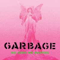 Garbage - The Creeps