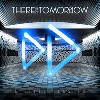 There For Tomorrow - The World Calling