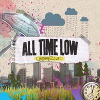 All Time Low - Umbrella