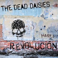 The Dead Daisies - Looking for the One