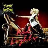 Flesh Roxon - Red Lights
