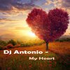 Dj Antonio - My Heart