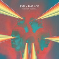 Every Time I Die - Decayin' With The Boys