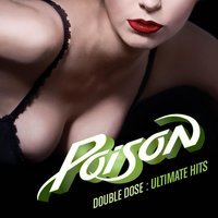 Poison - Life Goes On (2003 Digital Remaster)