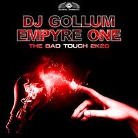 DJ Gollum feat. Empyre One - The Bad Touch 2k20