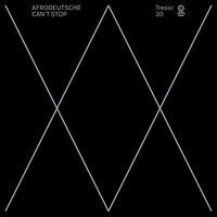 AFRODEUTSCHE - CAN'T STOP