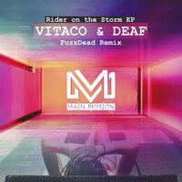 Vitaco & Deaf - Rider on the Storm (Club Mix)