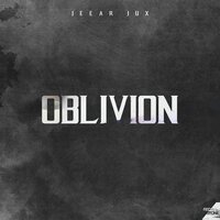 Jeear Jux - Oblivion